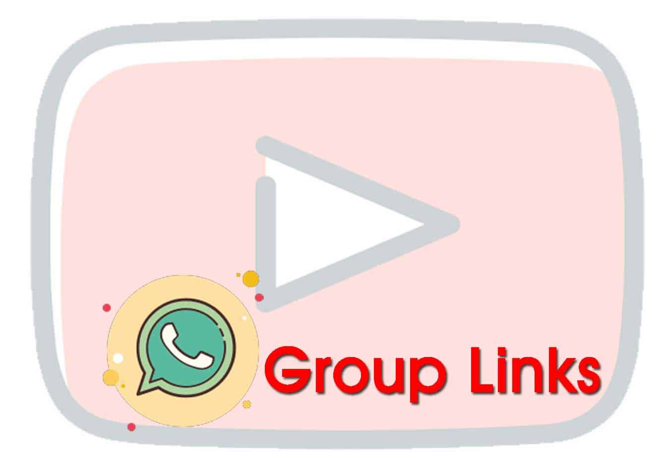YouTube WhatsApp Group Links 2021