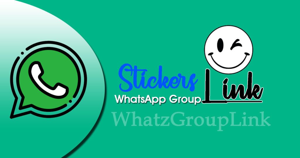 Stickers WhatsApp Group Link 2023: Love, Funny, Animated Sticker