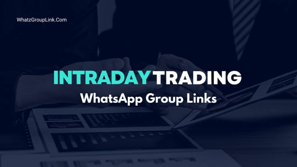 Intraday Trading WhatsApp Group Link
