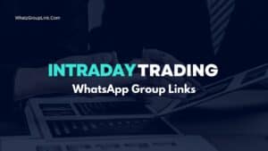 Intraday Trading WhatsApp Group Link 2023