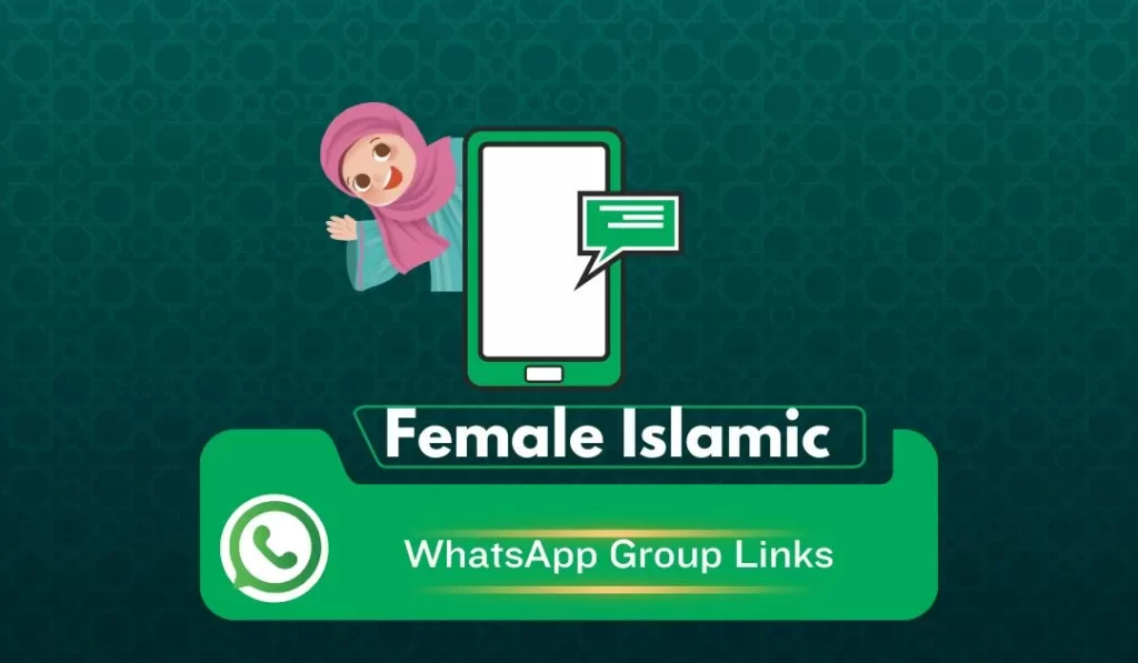 Female Islamic WhatsApp Group Links