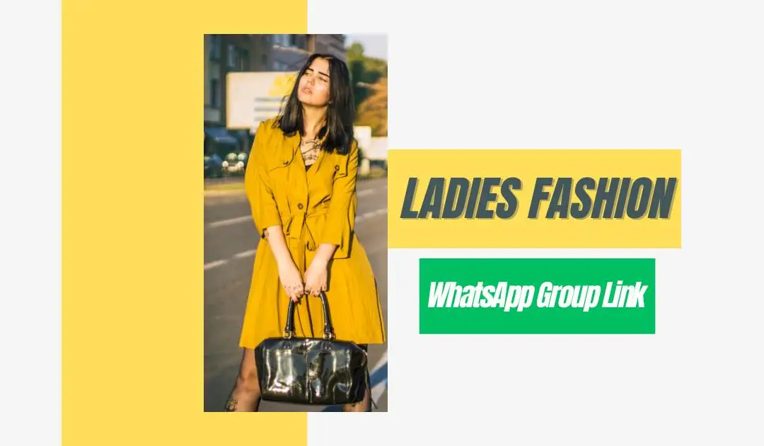 Ladies Fashion WhatsApp Group Links