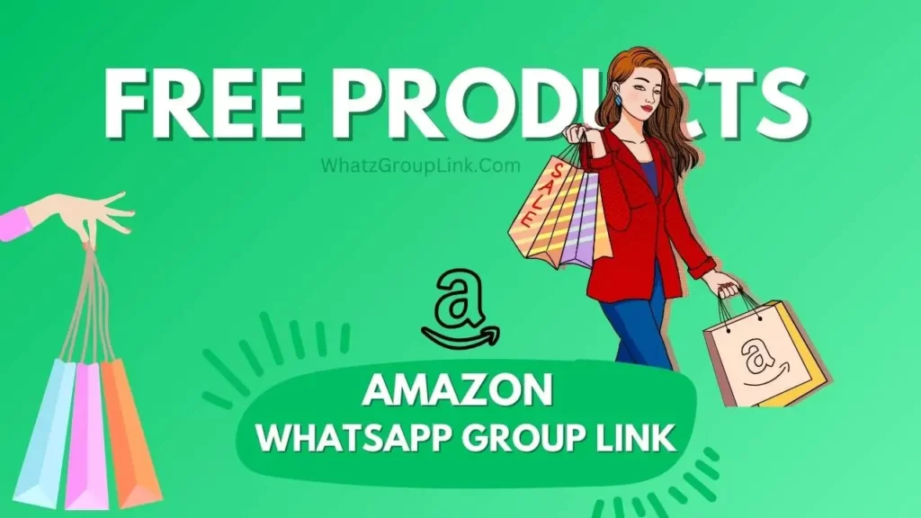 Amazon Free Products WhatsApp Group Link
