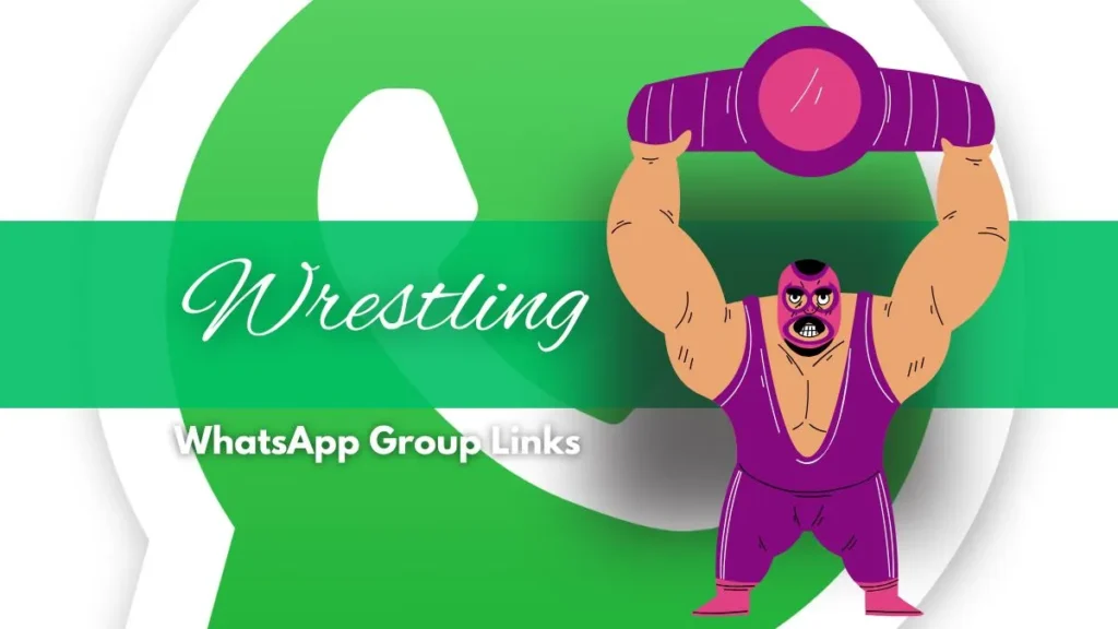 Wrestling WhatsApp Group Links