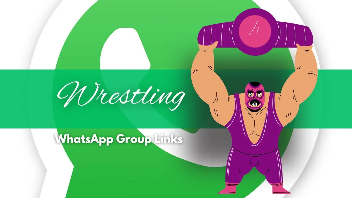 Wrestling WhatsApp Group Links